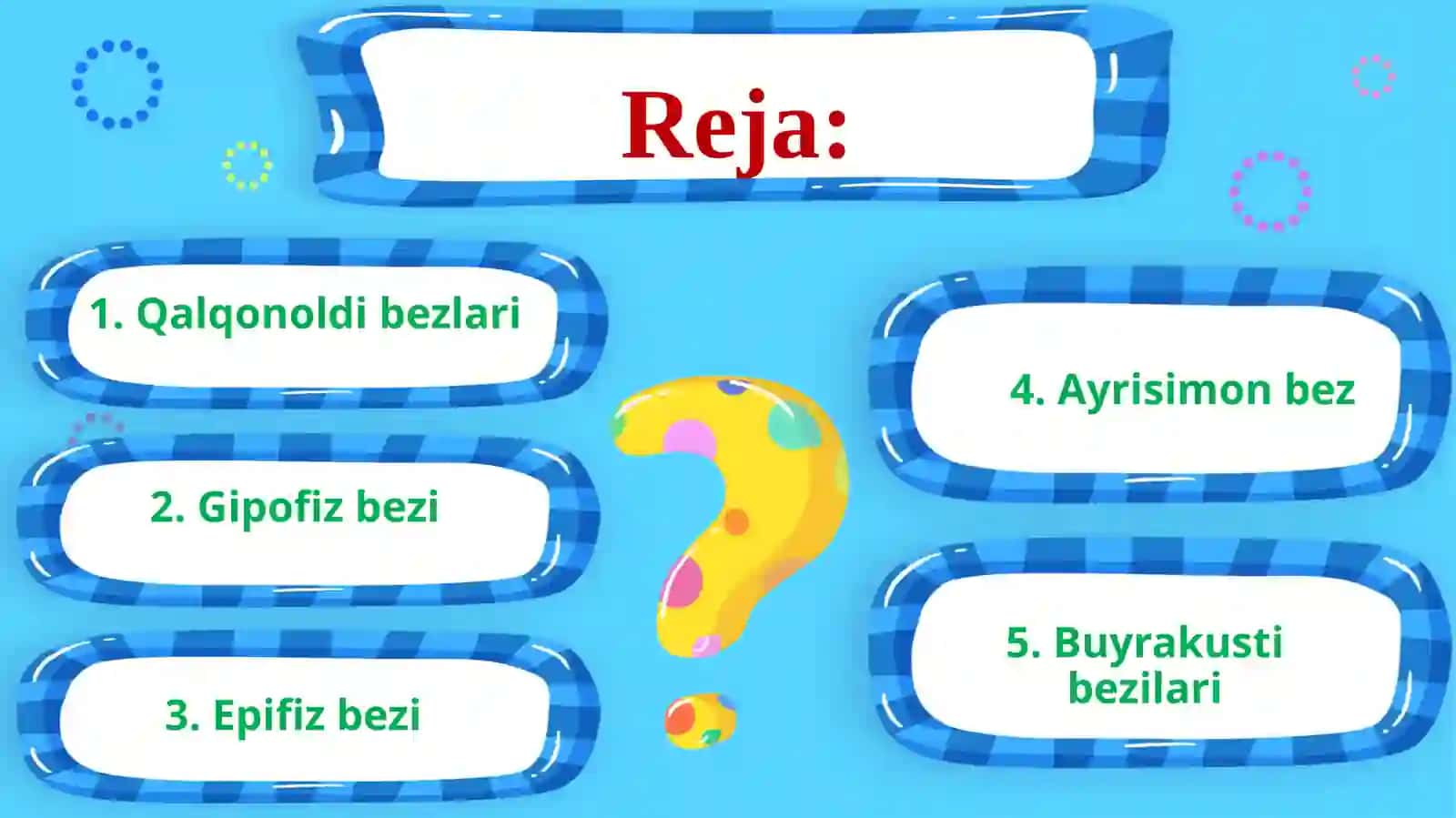Qalqonoldi, gipofiz, ayrisimonbez, buyrak ustibezlari 2