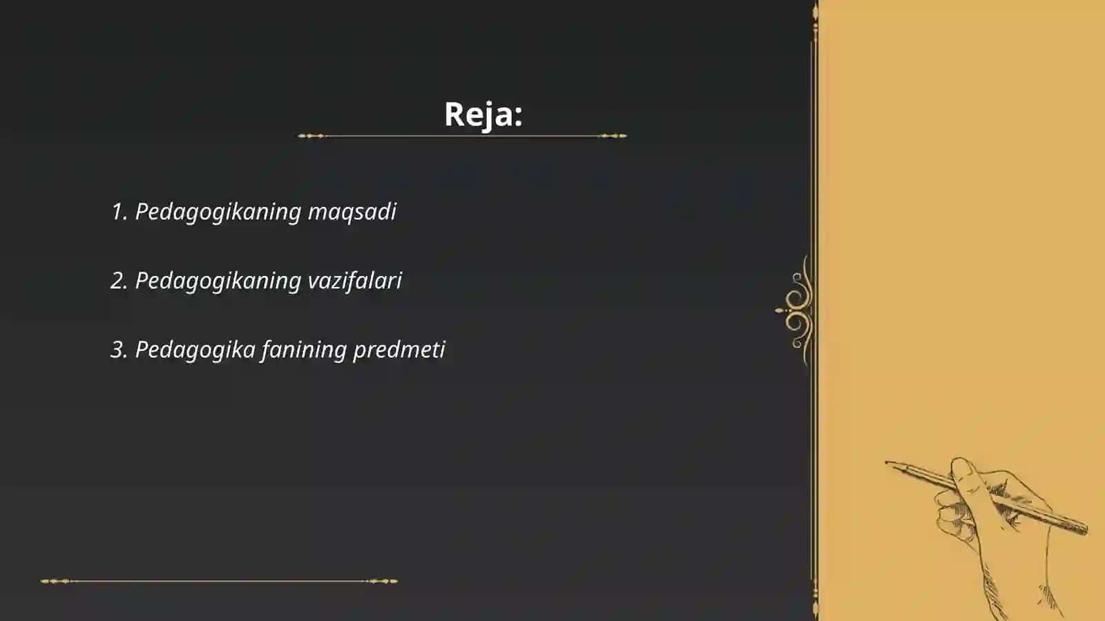 Pedagogika fanining predmeti, maqsadi, vazifasi,ilmiy-tadqiqot metodlari 2