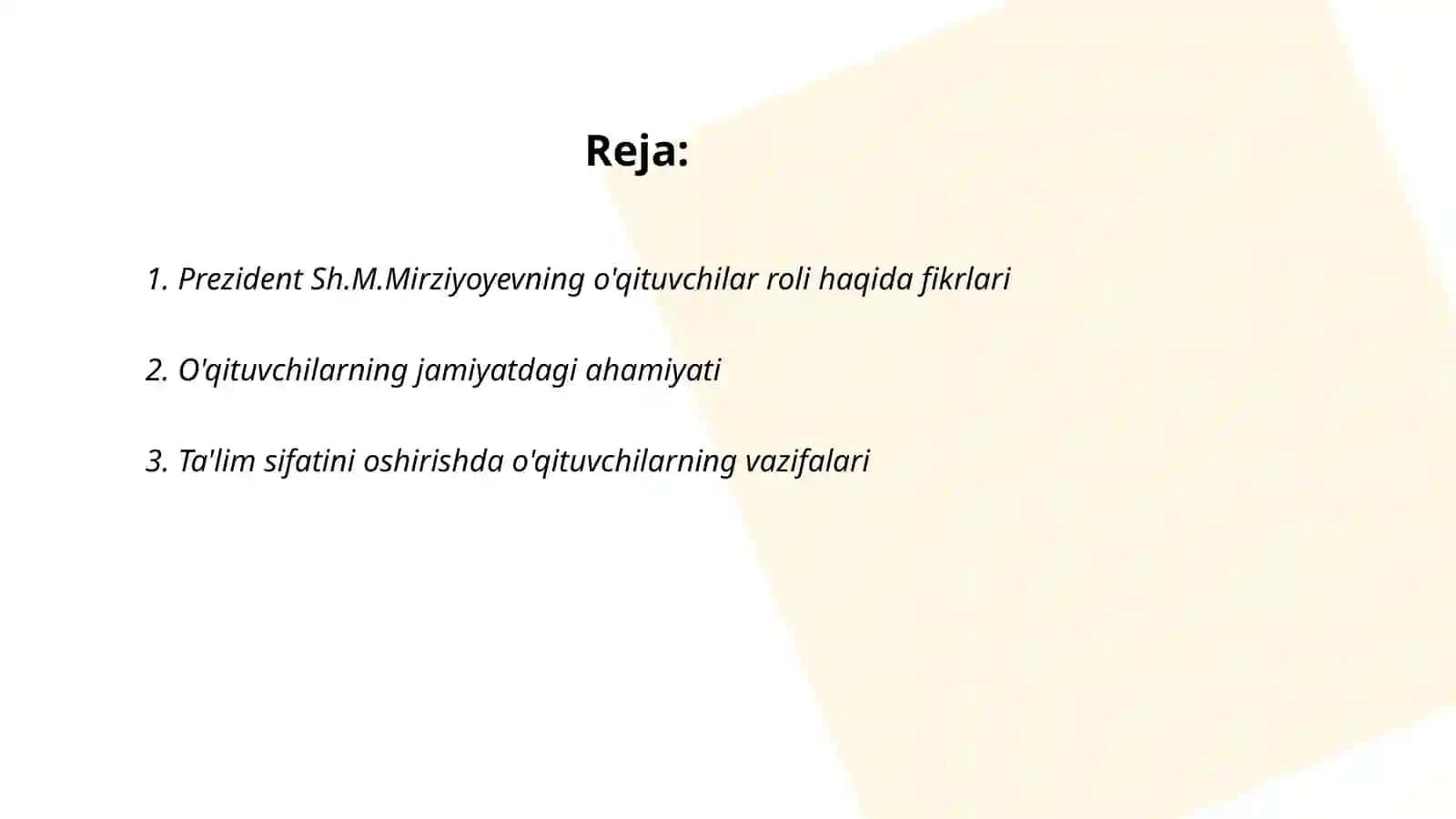 Prezident Sh.M.Mirziyoyevning o'qituvchilar va ularning vazifalari haqidagi fikr va g'oyalari 2
