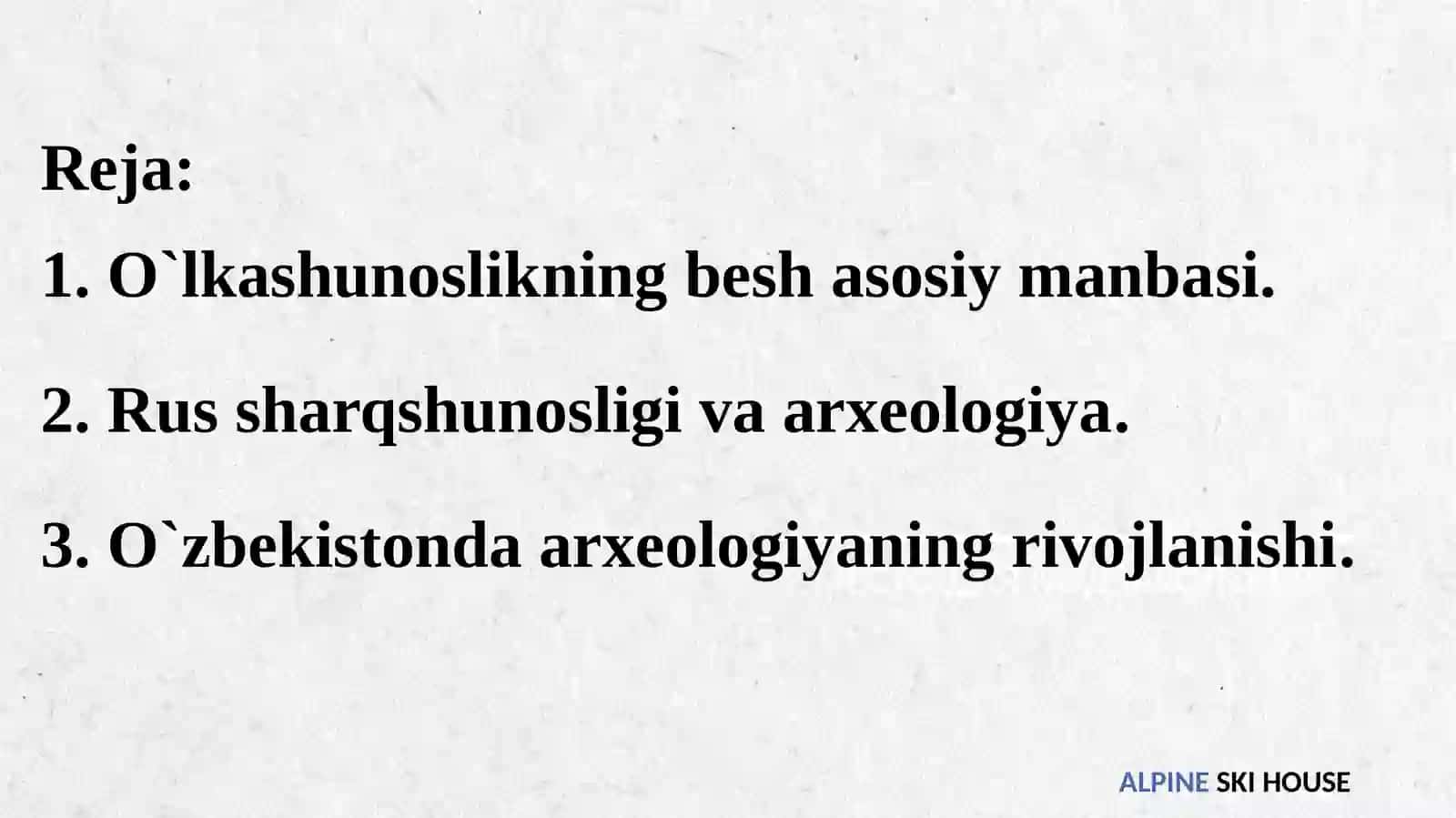Tarixiy o’lkashunoslikning asosiy manbalari 2