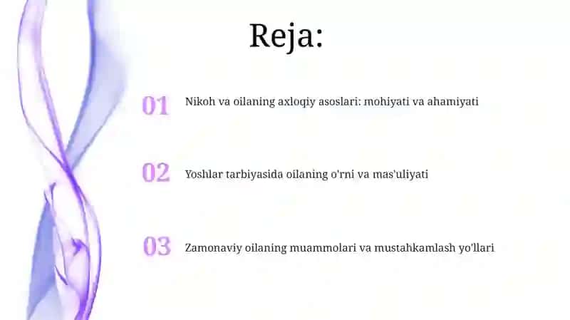 Nikoh va oilaning axloqiy asoslari, uning yoshlar tarbiyasidagi oʻrni 2