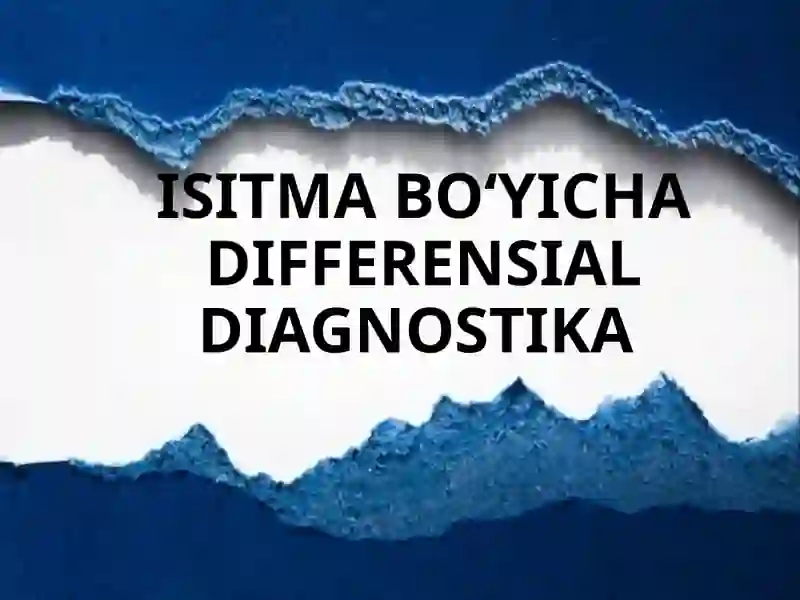 Isitma boʻyicha differensial diagnostika 2