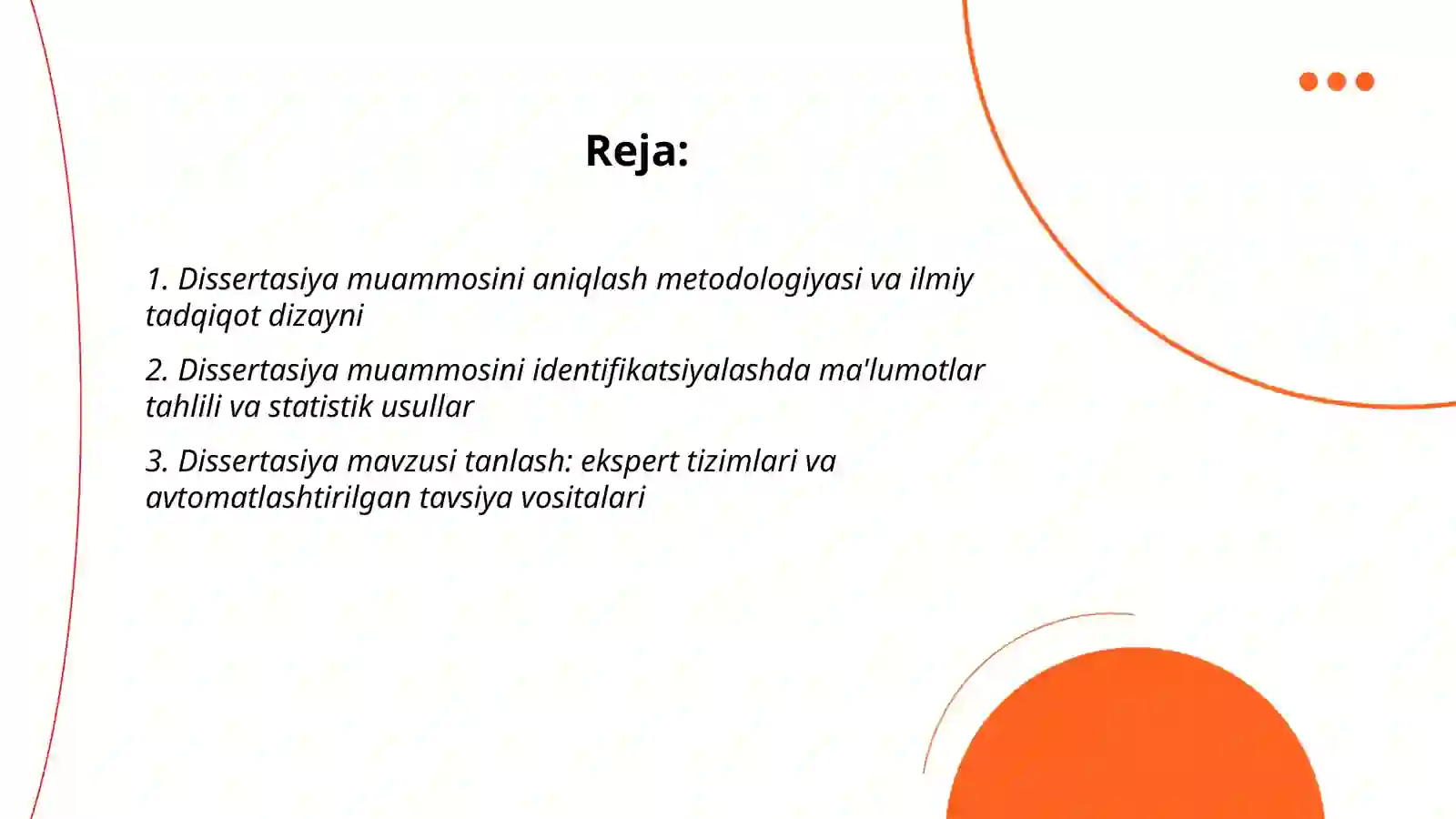 Dissertasiya muammosini aniqlash metodologiyasi va ilmiy tadqiqot dizayni 2