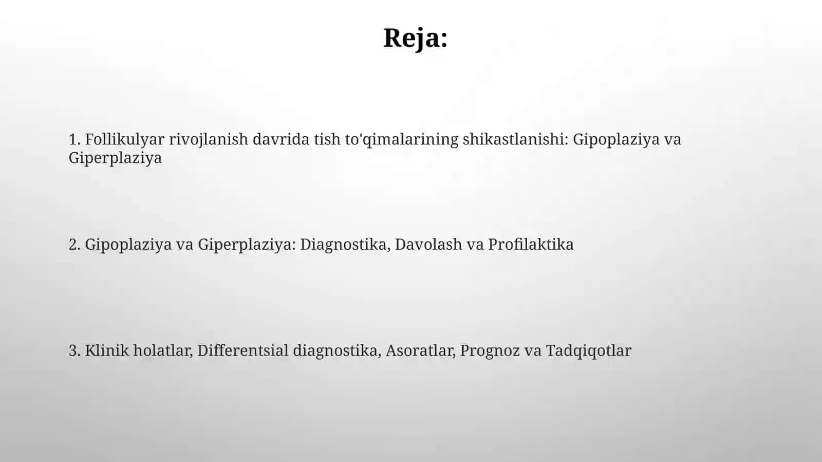 Follikulyar rivojlanish davrida tish to'qimalarining shikastlanishi: Gipoplaziya va Giperplaziya 2