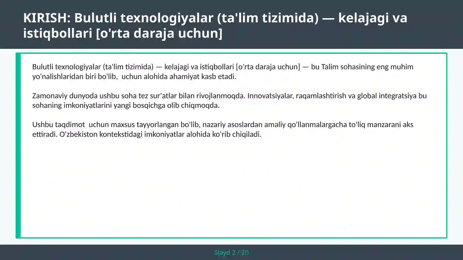 Bulutli texnologiyalar (ta'lim tizimida) — kelajagi va istiqbollari [o'rta daraja uchun] 2
