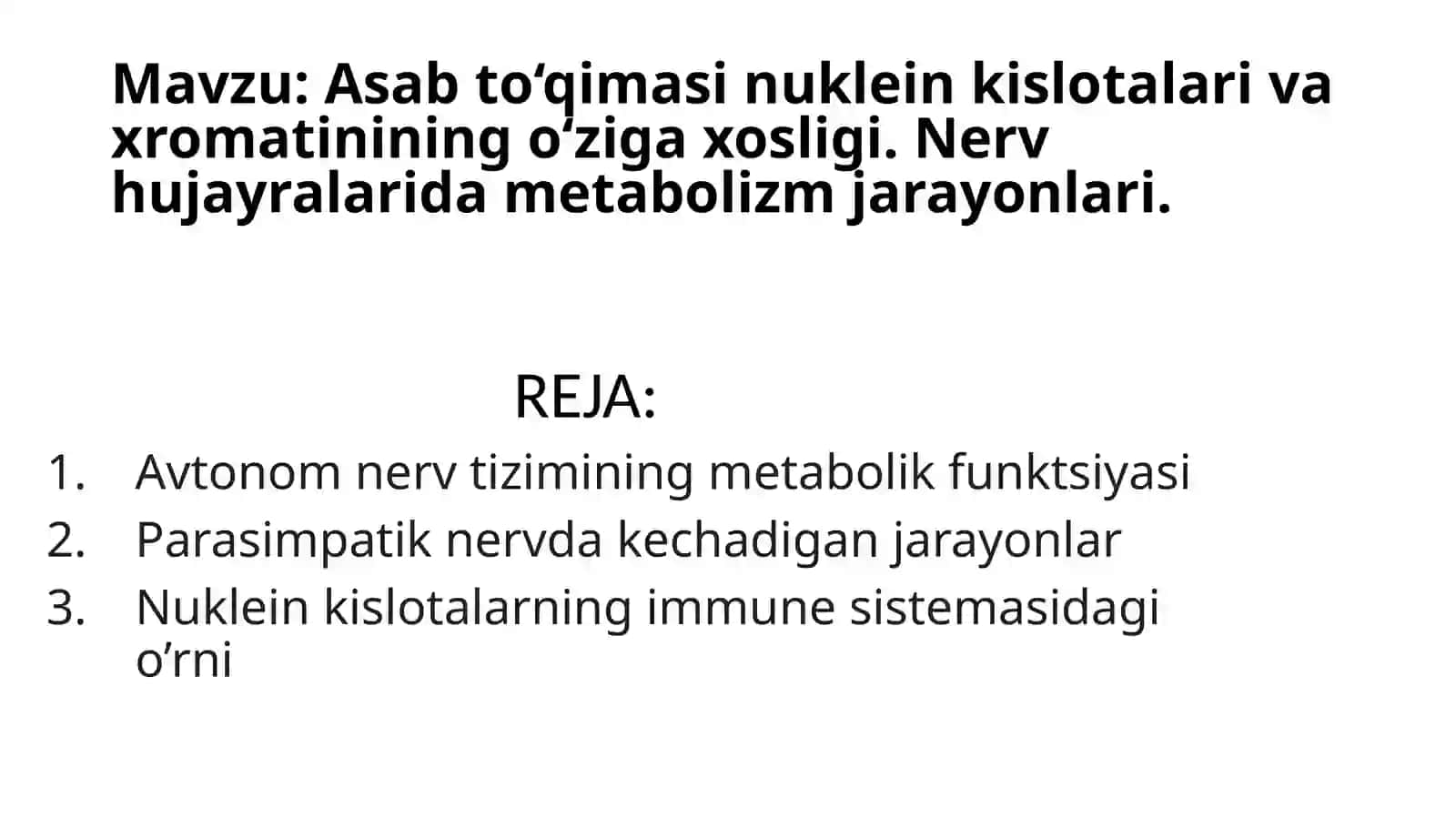 Asab to'qimasi nuklein kislotalari va xromatinining o'ziga xosligi . 2