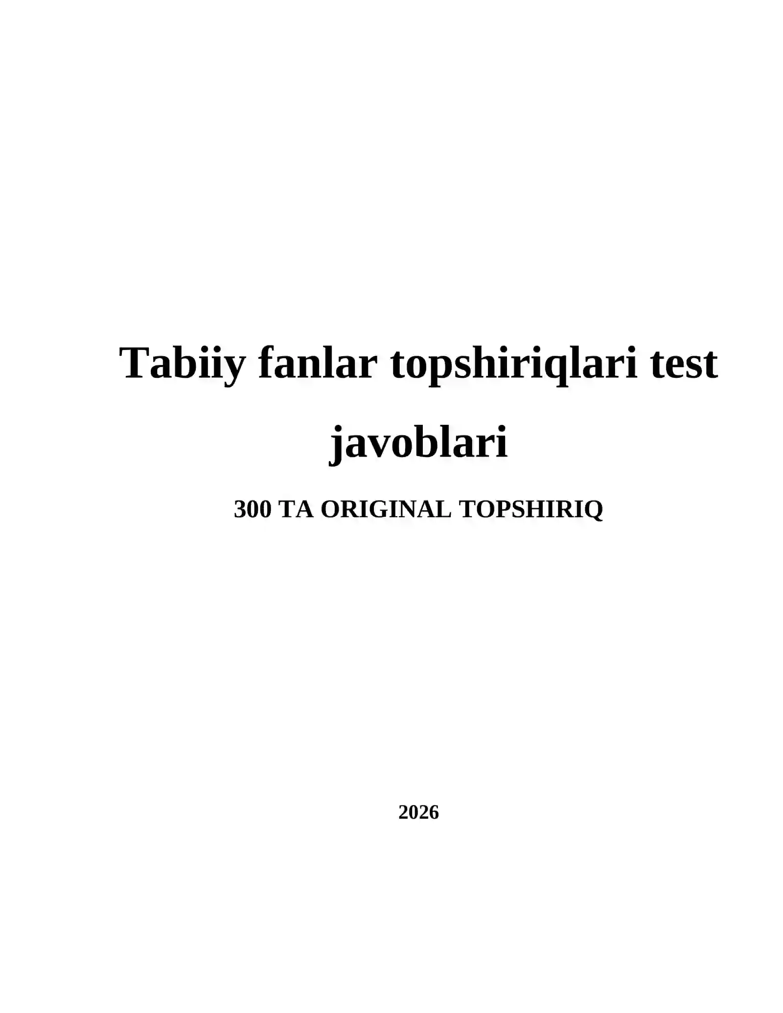 Tabiiy fanlar topshiriqlari test javoblari 2