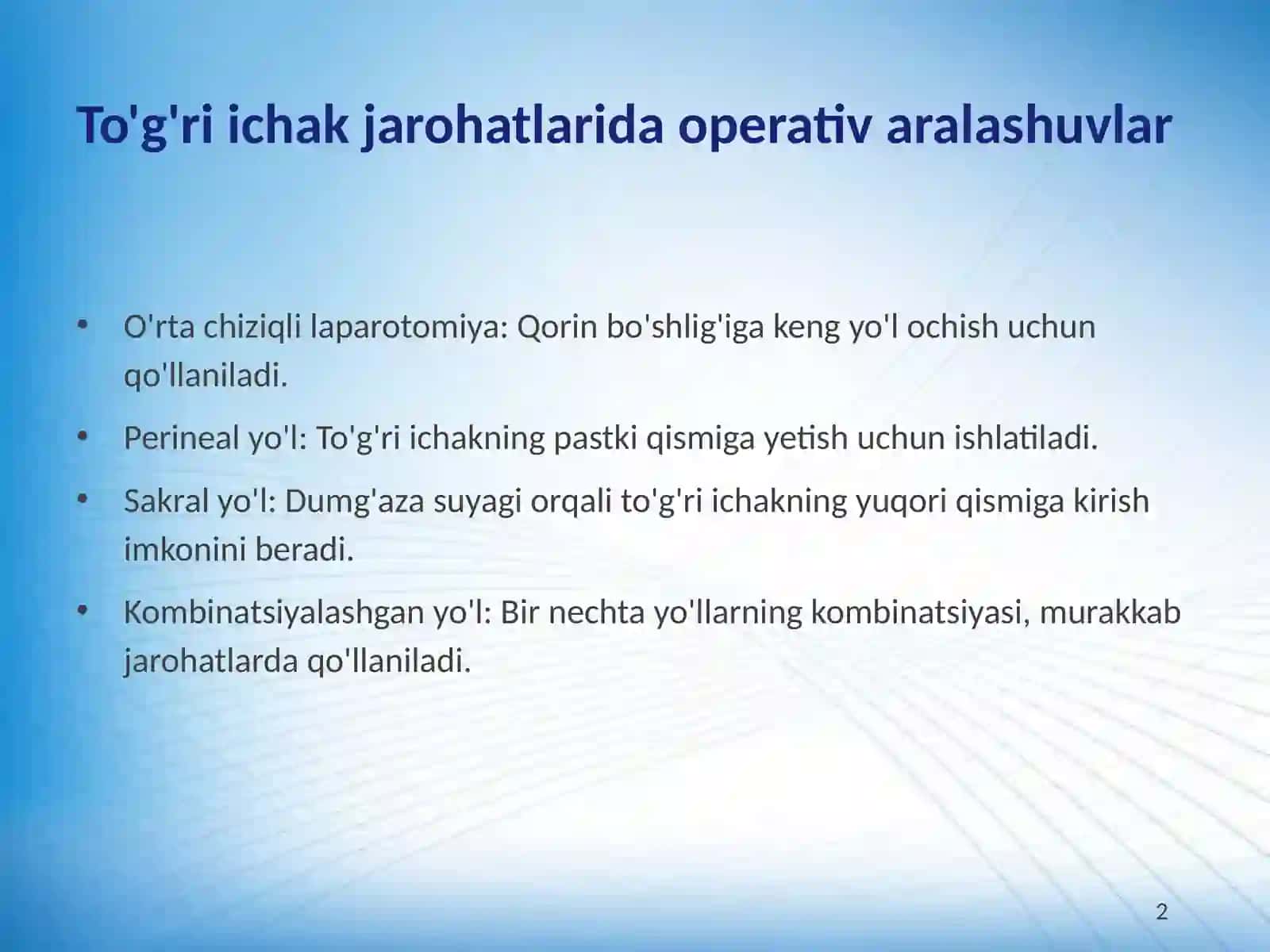 To'g'ri ichak jarohatlari va ginekologik operatsiyalardagi zamonaviy texnologiyalar 2