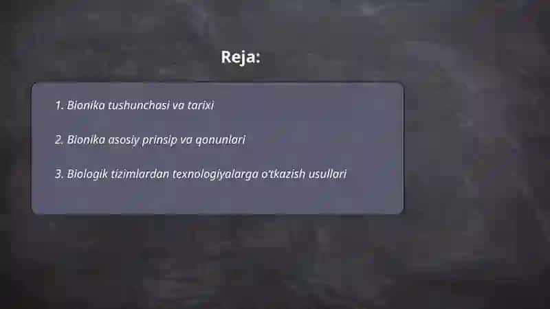 Bionika asoslari va uni inson hayotidagi o’rni 2