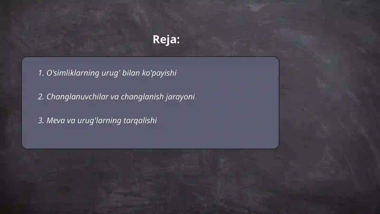 O‘simlik ko‘payish elementlarini tuzilishi va tarqalishida ishtirok etuvchi agentlarni ro‘yxati shakllantirish 2