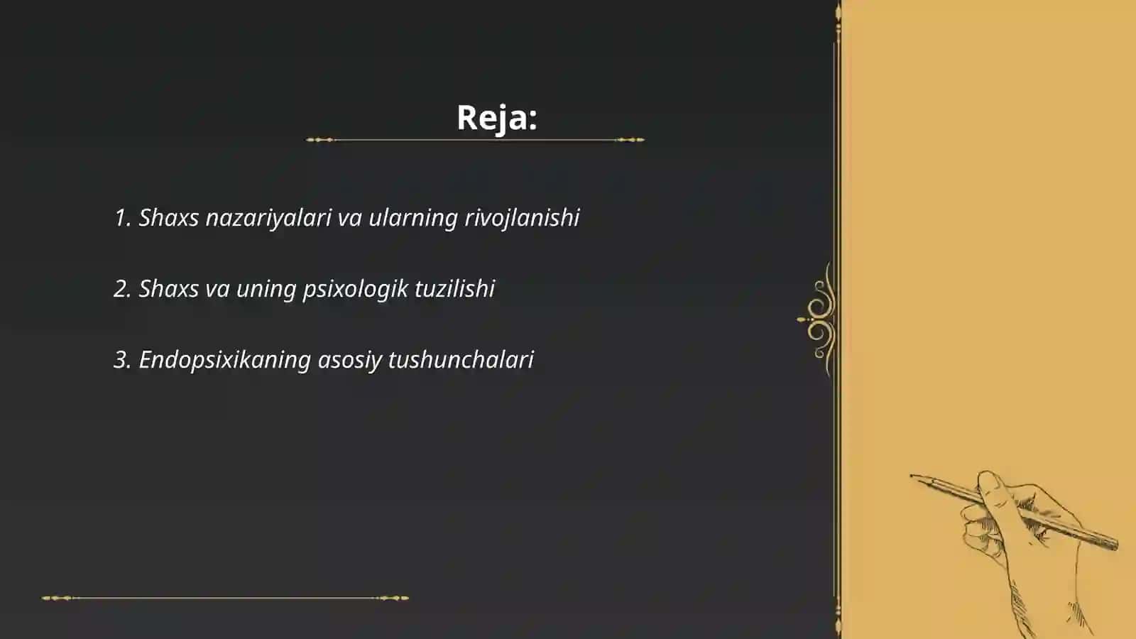 Shaxs nazariyalari. Endopsixika egzopsixika. Diqqatning xususiyatlari 2