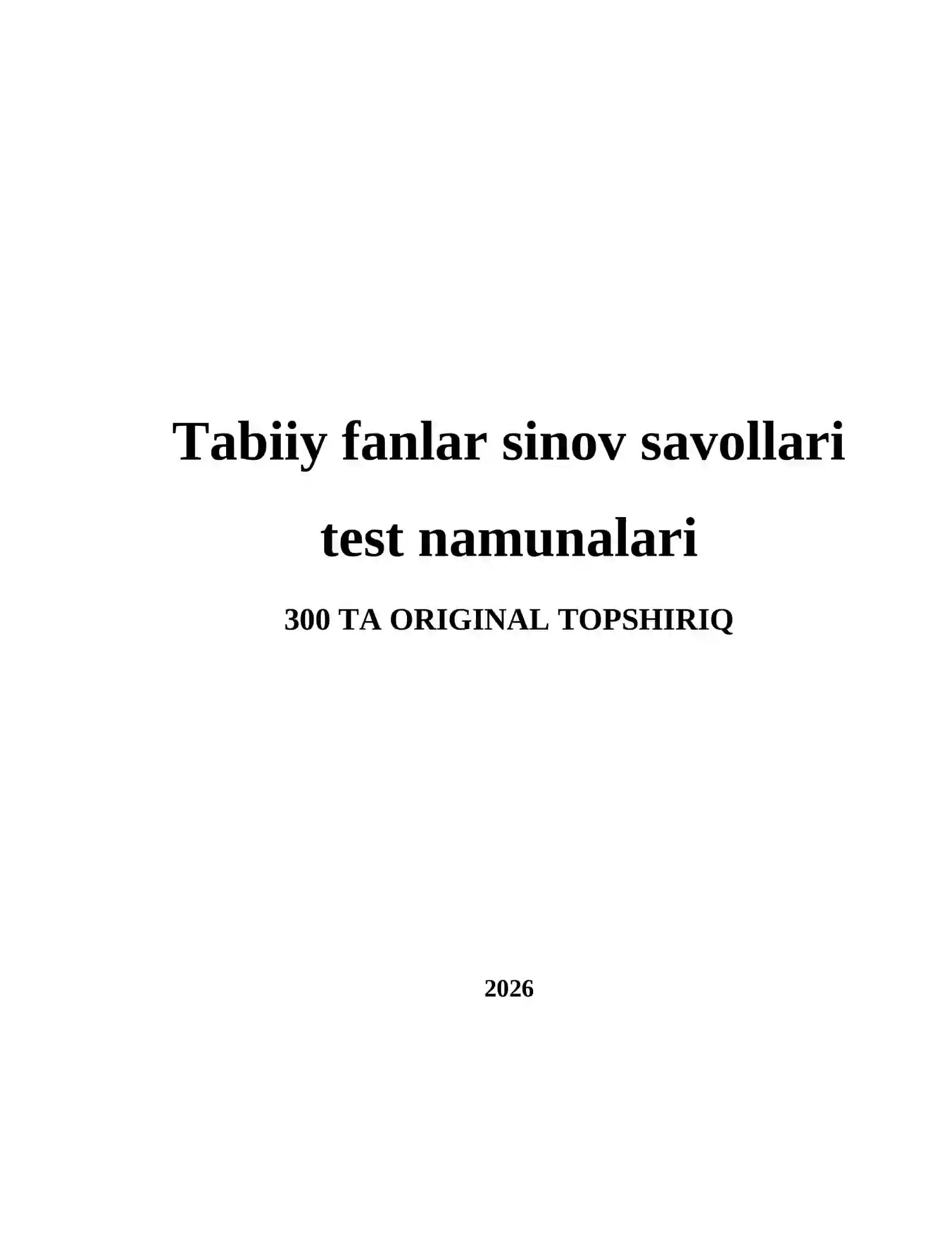 Tabiiy fanlar sinov savollari test namunalari 2