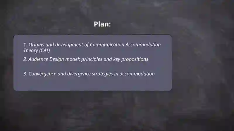 Accommodation theory and audience design 2
