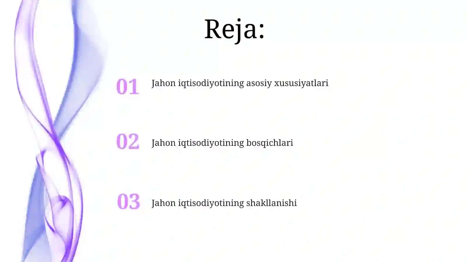 Jahon iqtisodiyotining asosiy xususiyatlari 2