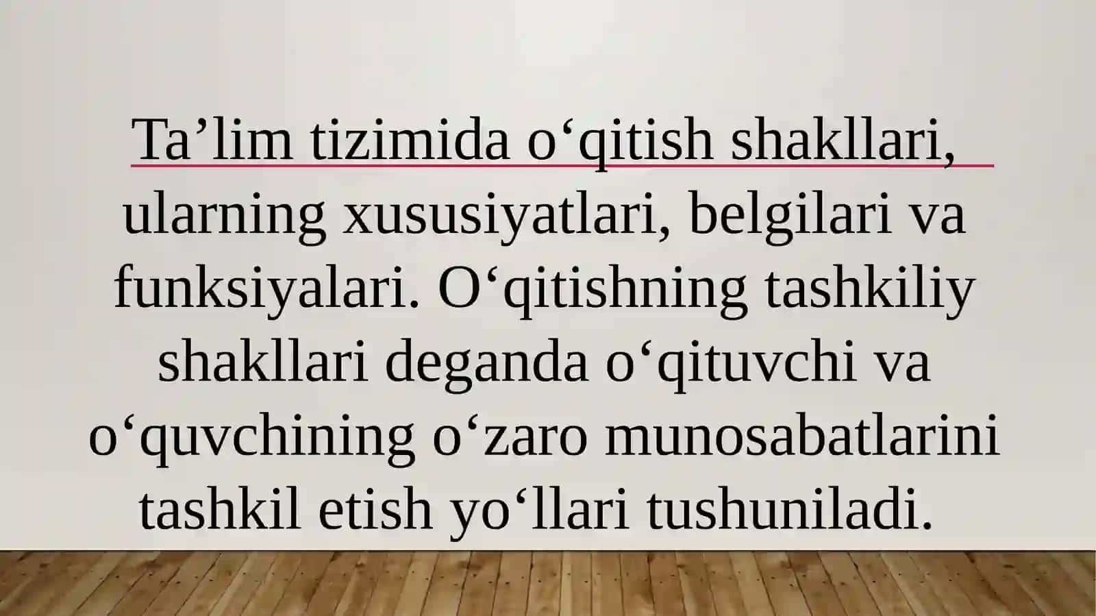 Zamonaviy o‘qitish shakllari va uslublari 2