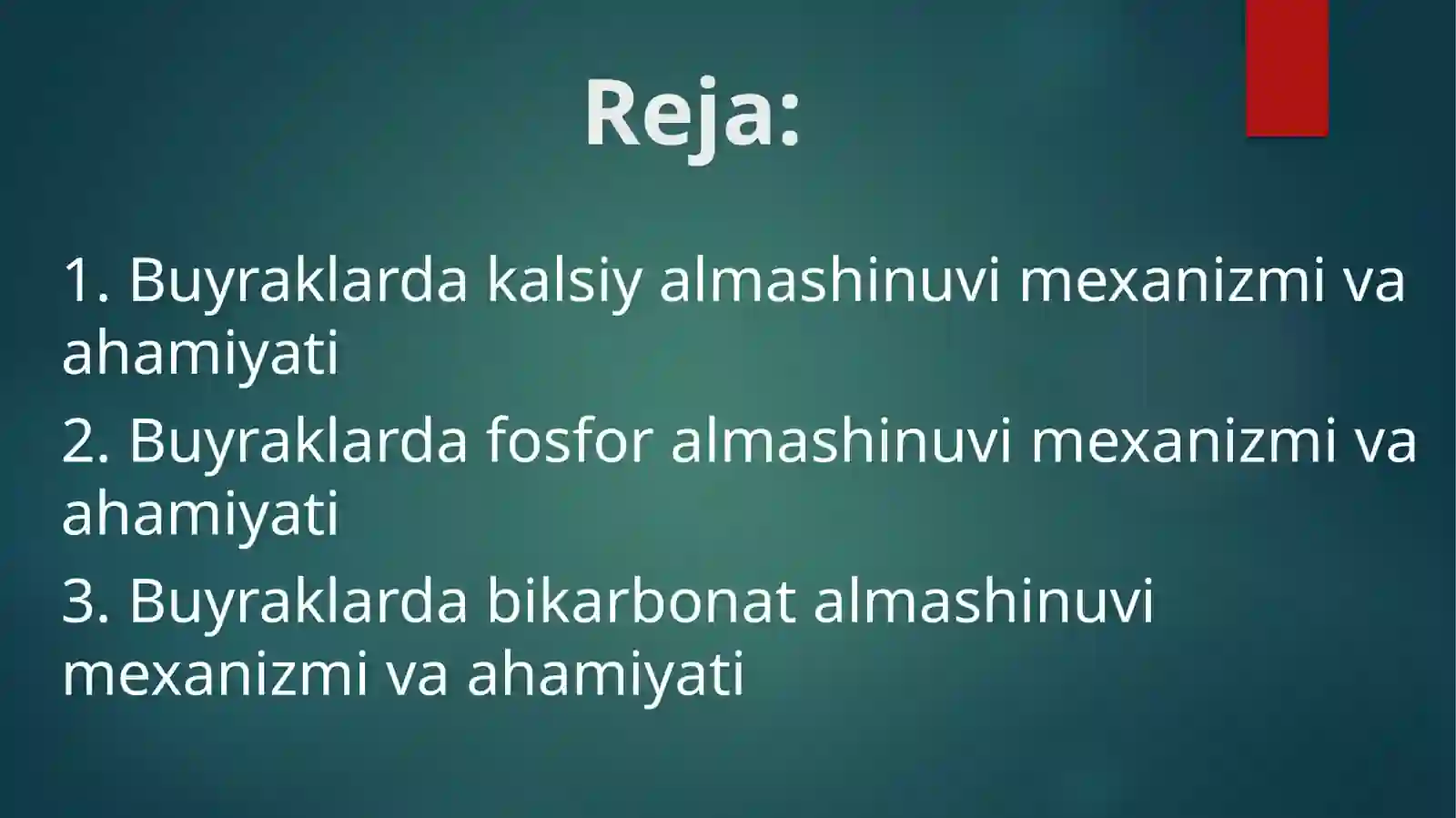 Buyraklarning kalsiy, fosfor va bikarbonat almashinuviga ahamiyati 2