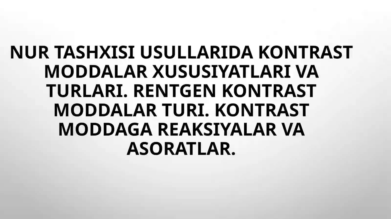 ASHUROVA DINORANING TIBBIY RADIOLOGIYA FANIDAN TAYYORLAGAN TAQDIMOT 2