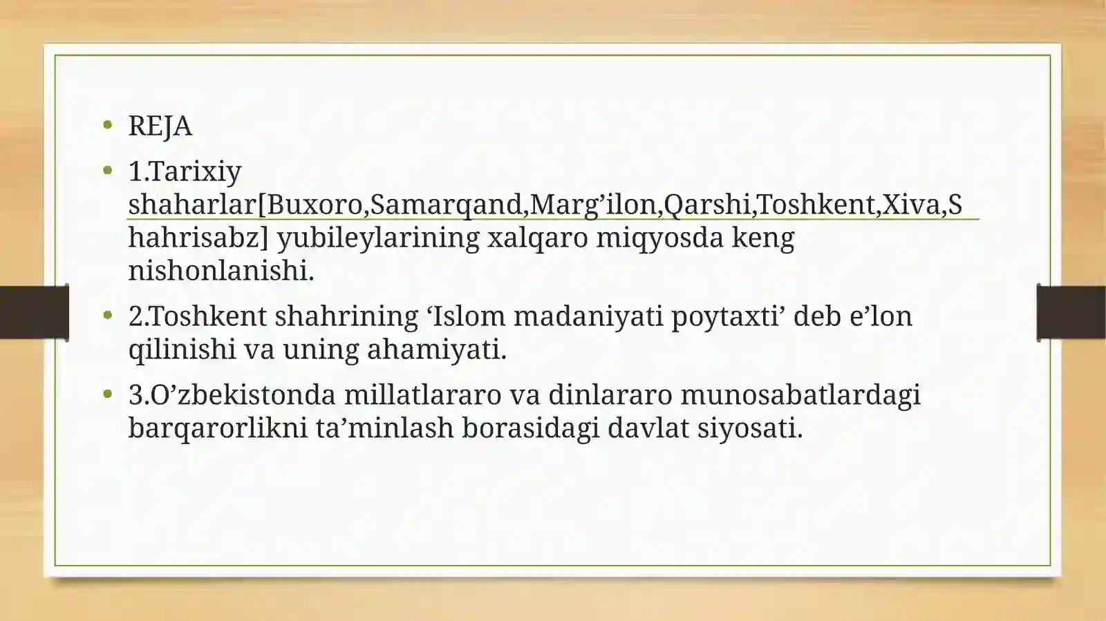 Tarixiy shaharlar [Buxoro, Samarqand, Marg’ilon, Qarshi, Toshkent, Xiva, Shahrisabz] yubileylarining xalqaro miqyosda nishonlanishi 2