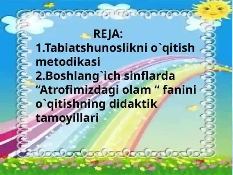 Boshlangich sinflarda Atrofimizdagi olam bilan tanishtirishning fan sifatida shakllanishi 2