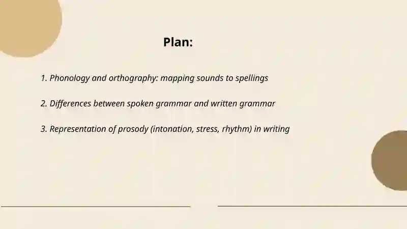 The relation between speech and writing 2
