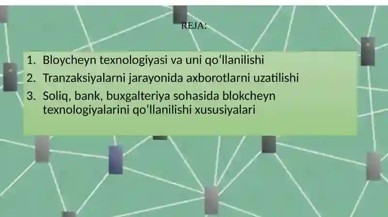 Blokcheyn texnologiyasi va undan foydalanish yo‘llari 2