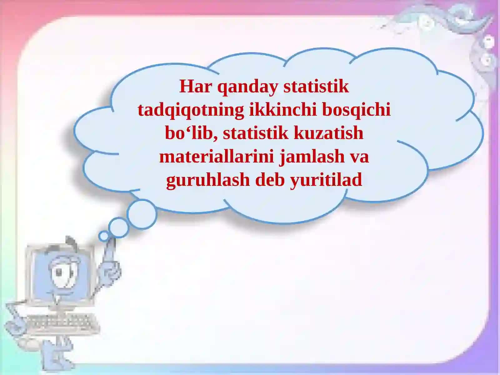 STATISTIK MA’LUMOTLARNI JAMLASH VA GURUHLASH 2