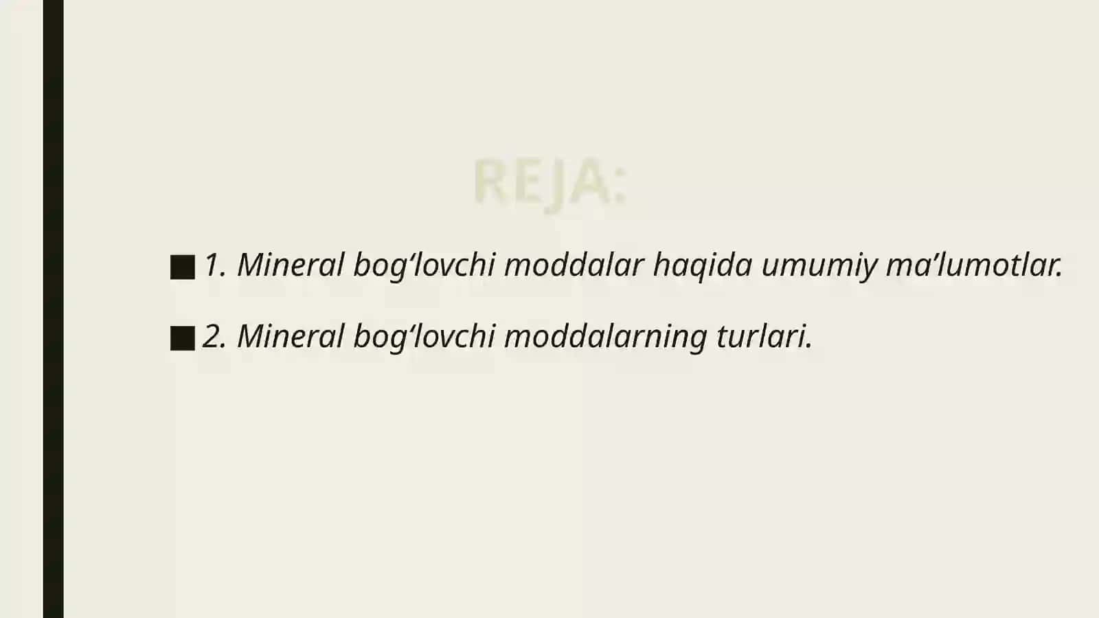 Mineralbog‘lovchimoddalarhaqidaumumiyma’lumotlar 2