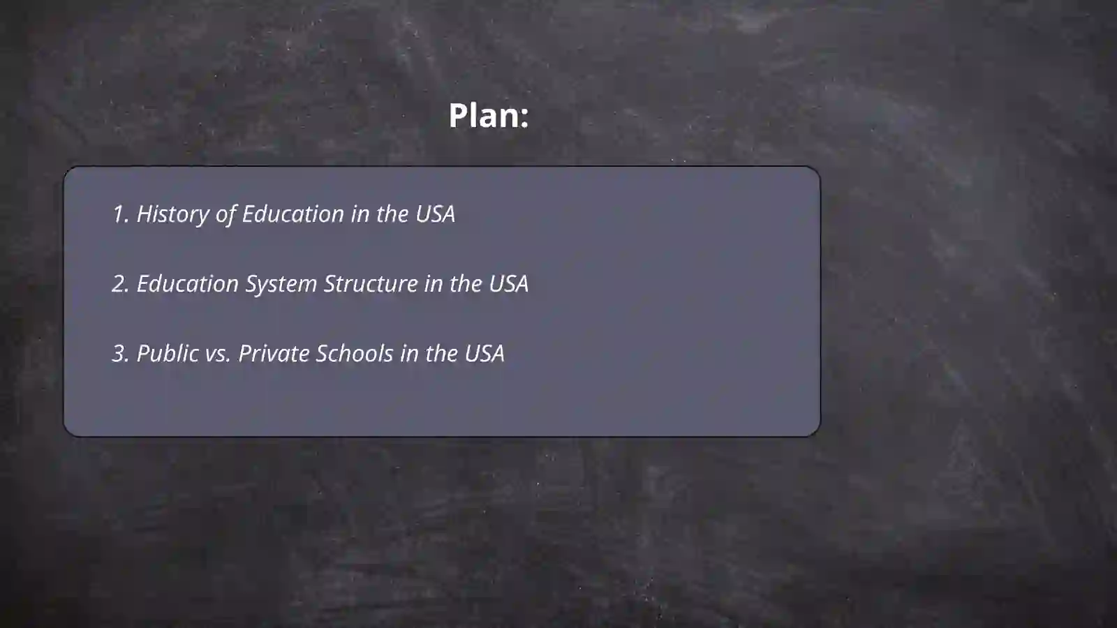 Education in the USA. Gr: Present Continuous 2