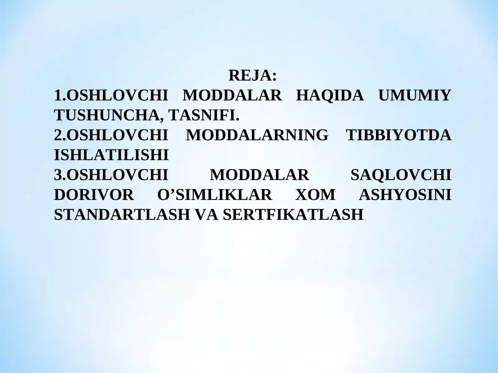 Oshlovchi moddalar 2
