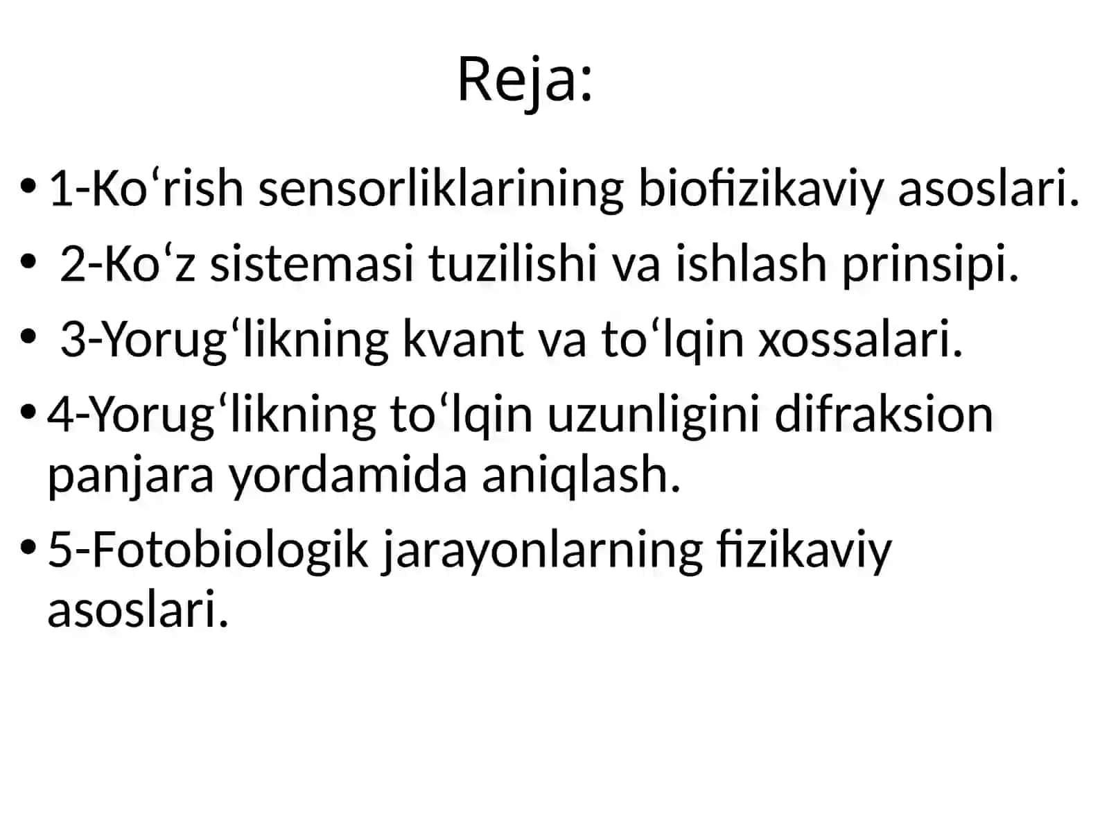 Koʻrish va rang ajratish sensorliklarining biofizikaviy asoslari 2
