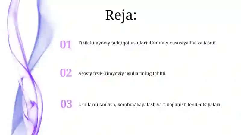Fizik-kimyoviy tadqiqot usullari: Umumiy xususiyatlar va tasnif 2