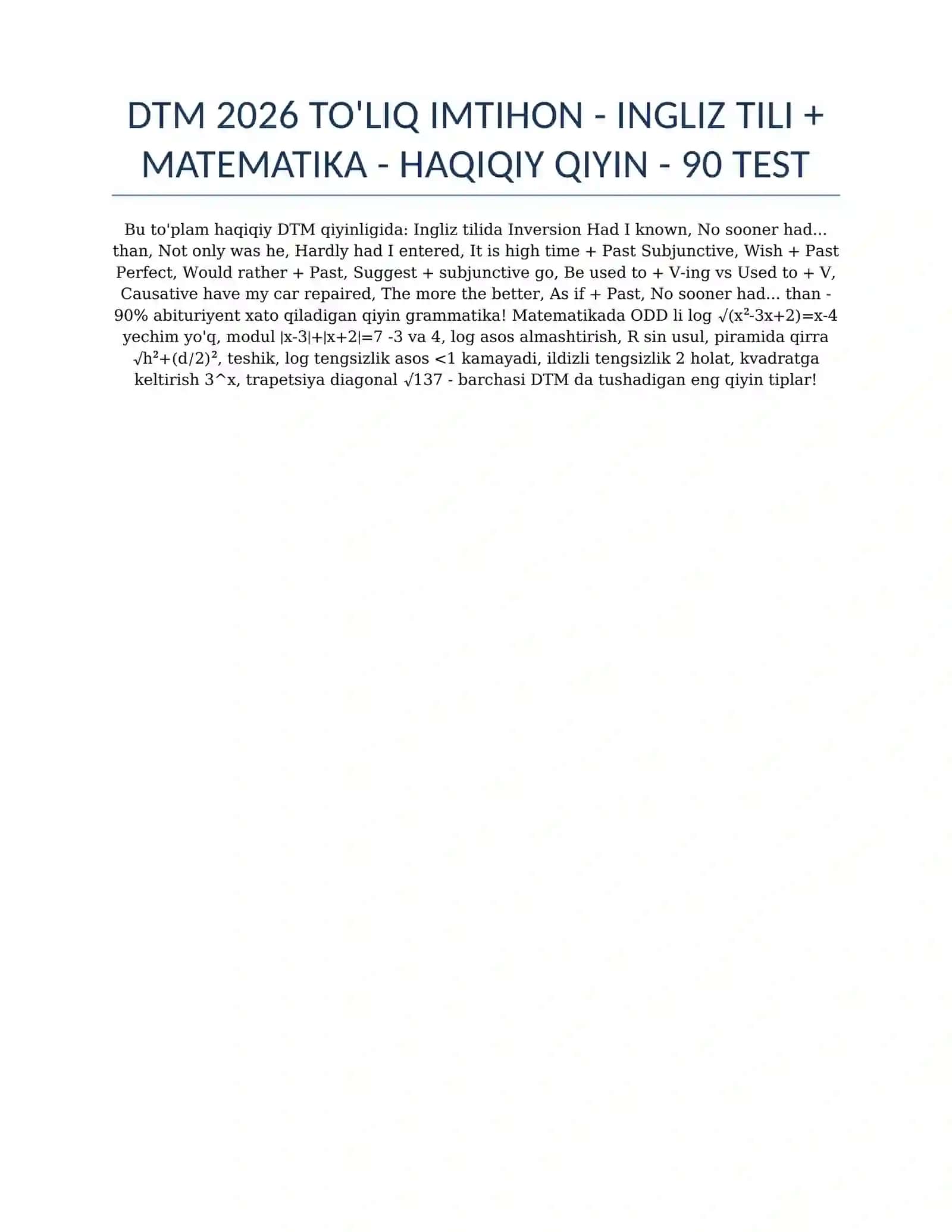 DTM 2026 TO'LIQ IMTIHON -(ASOSIY) INGLIZ TILI + MATEMATIKA +(MAJBURIY) ONA TILI + MATEMATIKA + TARIX 2