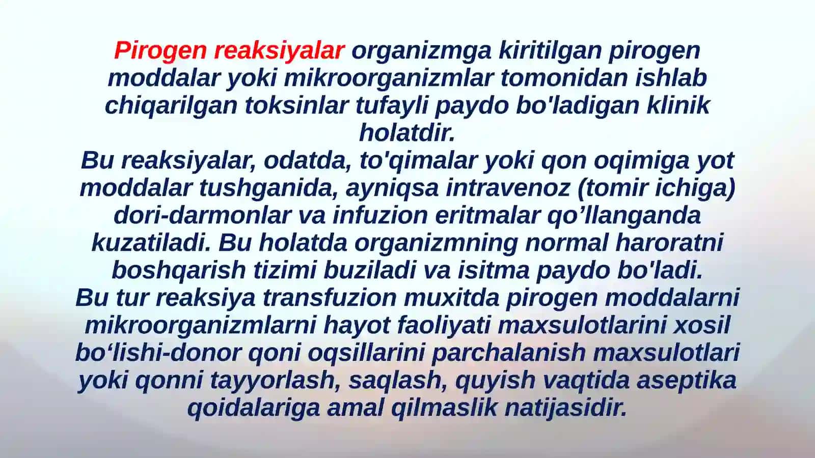 Qon quyish reaksiyalari - pirogen reaksiya, ularning oldini olish, davolash tamoyillari 2