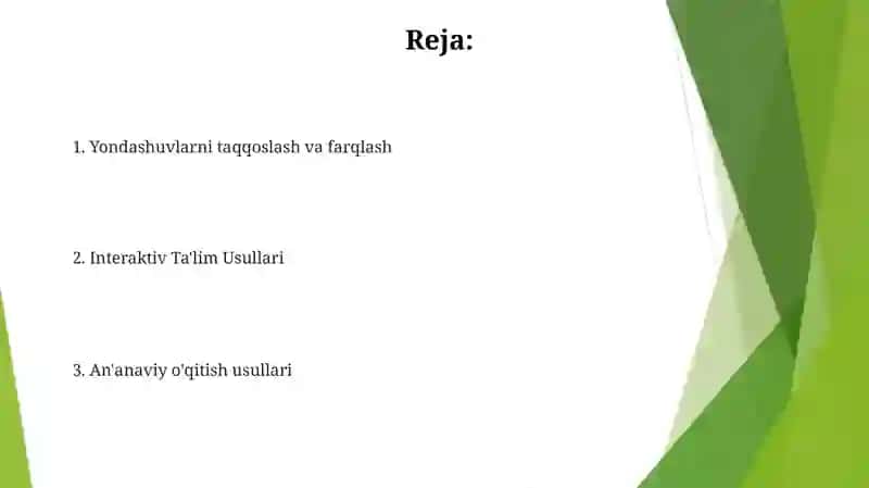 Oʻqitishning anʼanaviy va entiraktiv uslublari 2