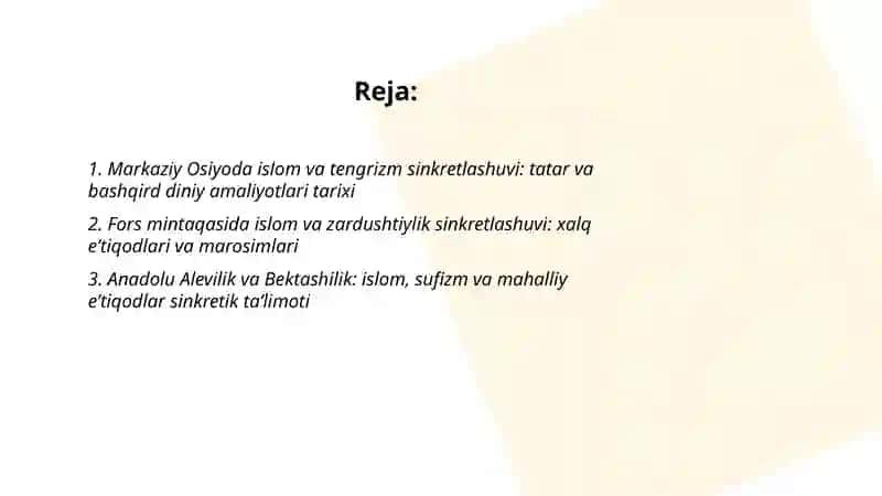 Islom va boshqa diniy aqidalar sinkretlashuvi natijasida shakllangan diniy taʼlimotlar tarixi 2