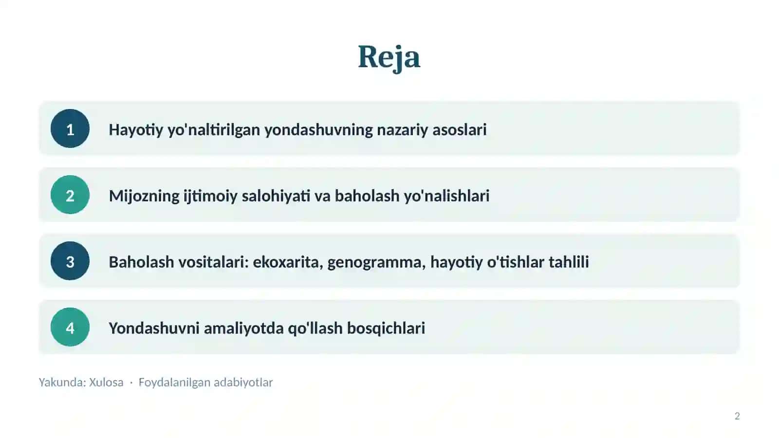 Mijozning ijtimoiy salohiyatini baholash uchun hayotiy yo'naltirilgan nazariy yondashuvlarni qanday qo'llash mumkin 2