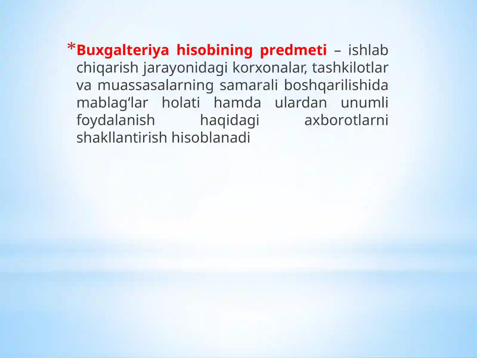 BUXGALTERIYA HISOBI FANINING PREDMETI VA METODI 2