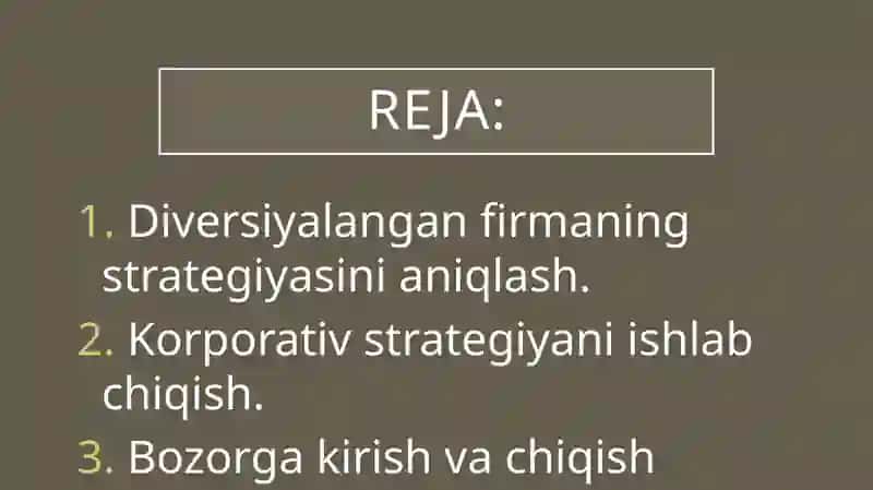 DIVERSIFIKATSIYAlangan kompaniyalar STRATEGIk tahlili 2