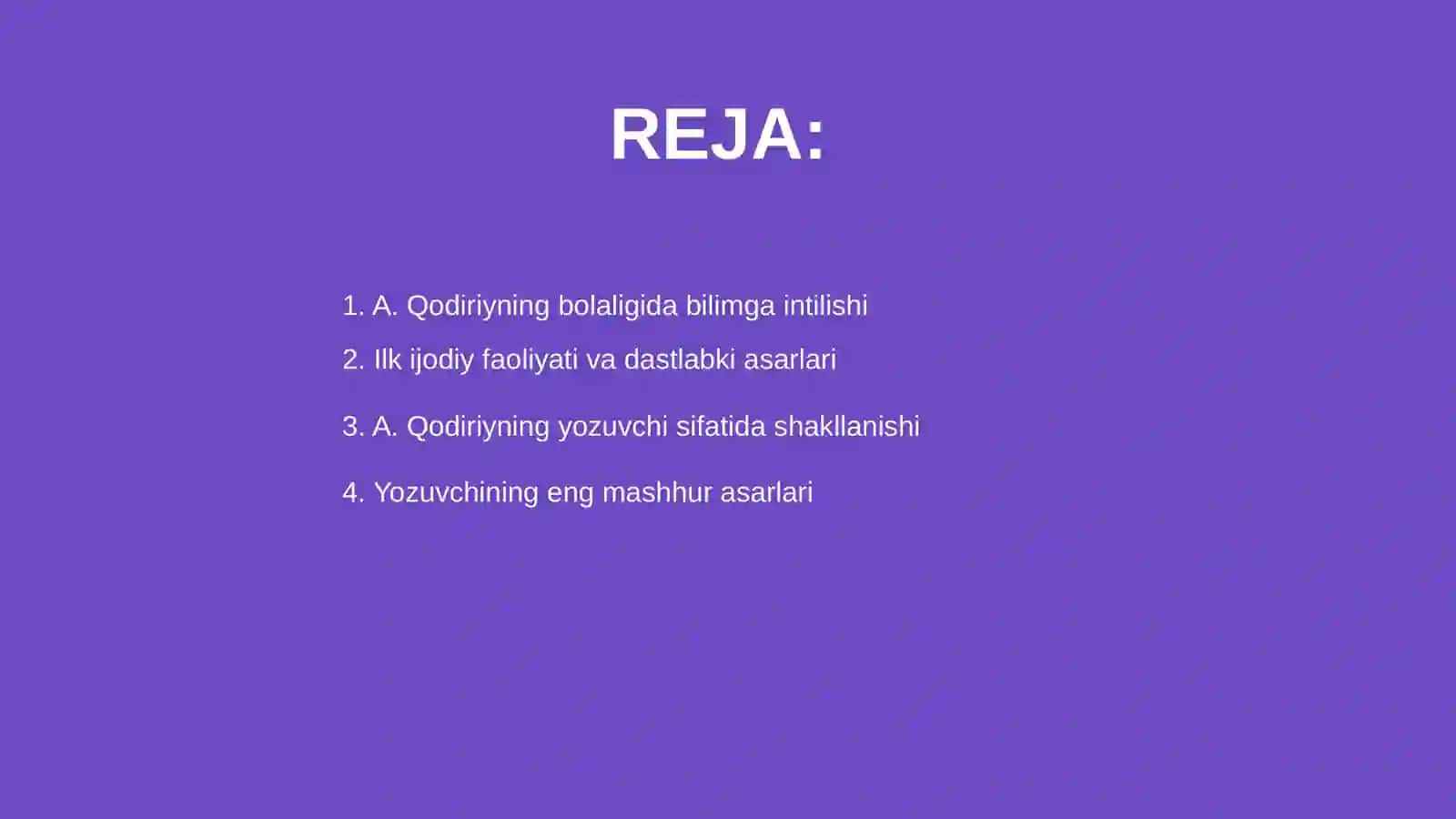A. Qodiriyning hayoti va faoliyati 2