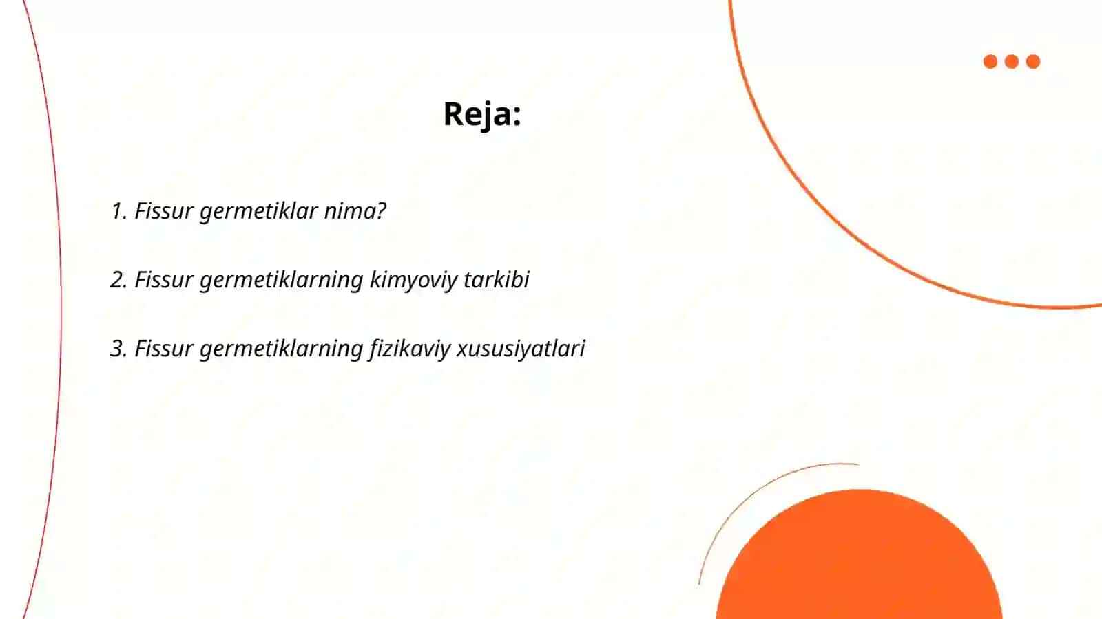 Fissur germetiklar.Tarkibi,xususiystlari,qo'llanilishi 2