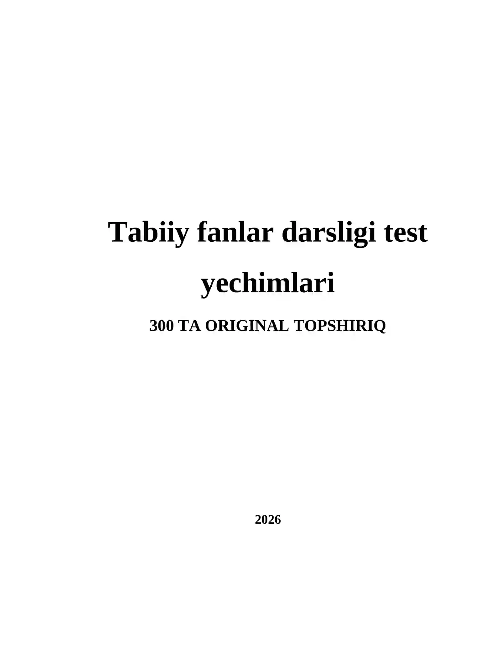 Tabiiy fanlar darsligi test yechimlari 2
