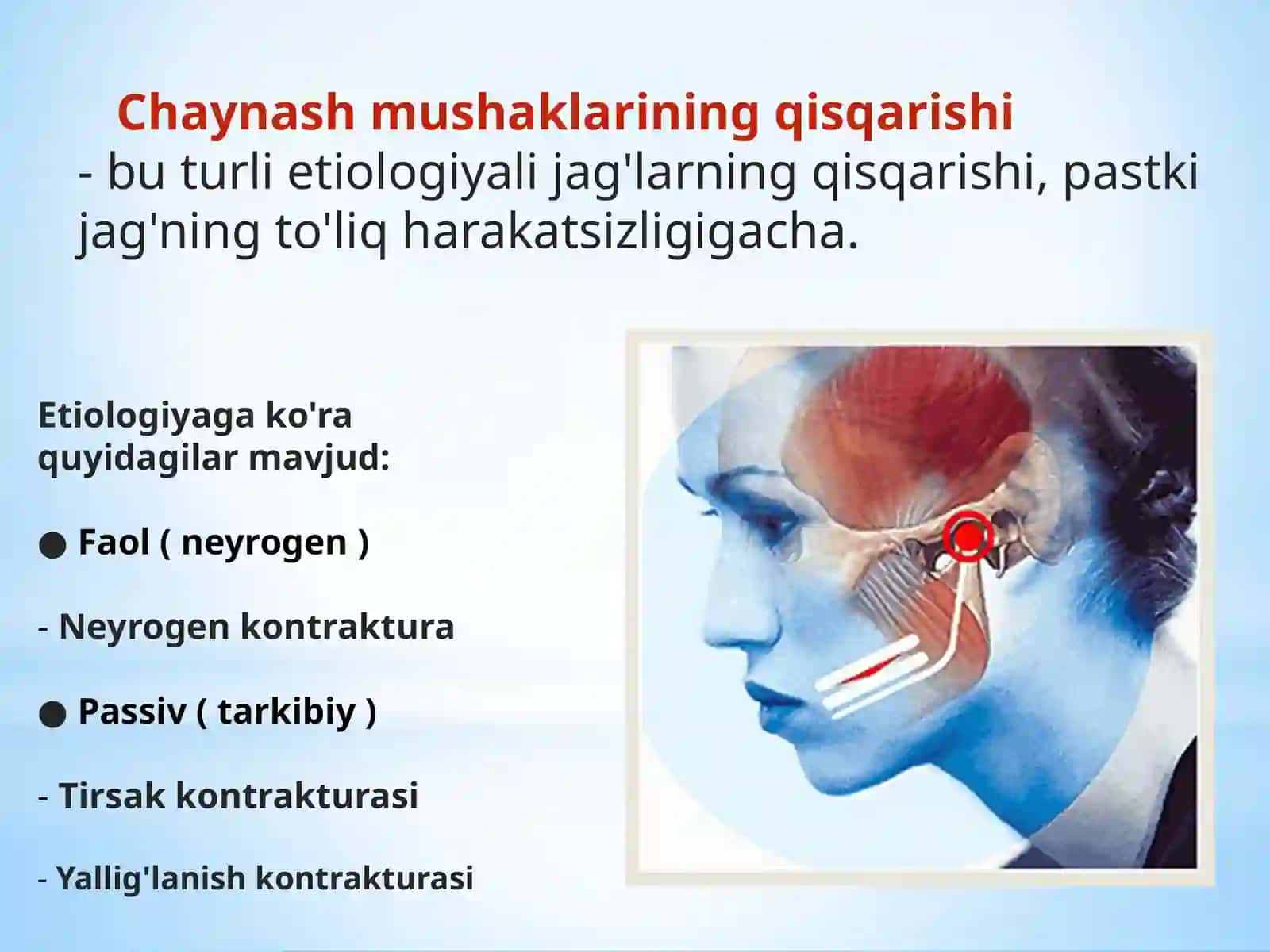 Pastki jag‘ kontrakturasi Klinikasi va qiyosiy tashxislash. Xirurgik davolash prinsiplari 2