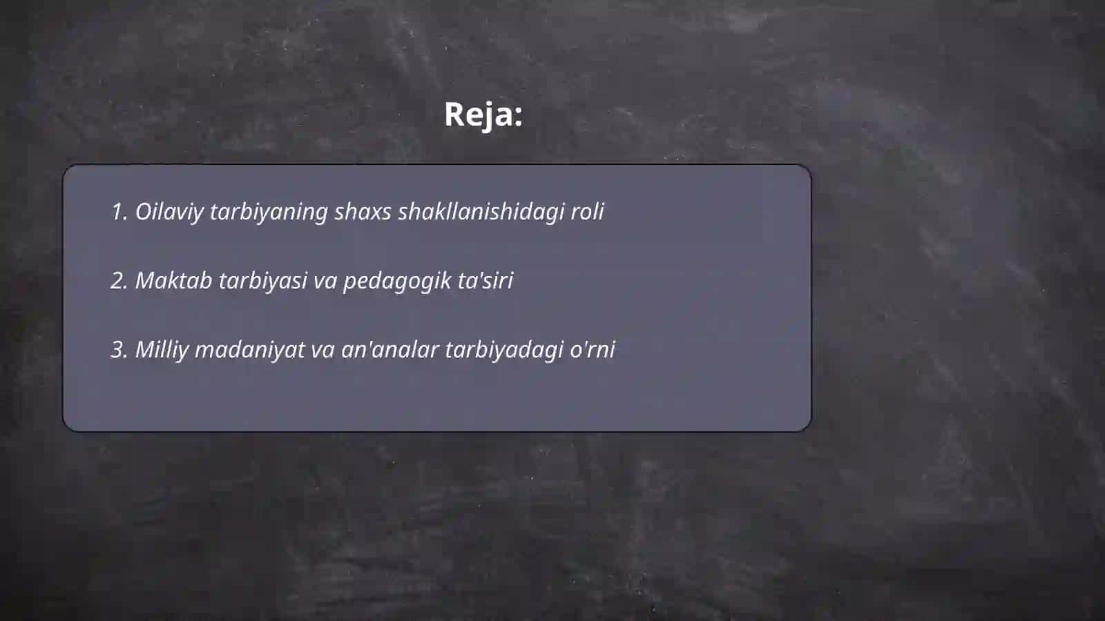 Oilaviy tarbiya shaxs shaklanishidagi roli 2