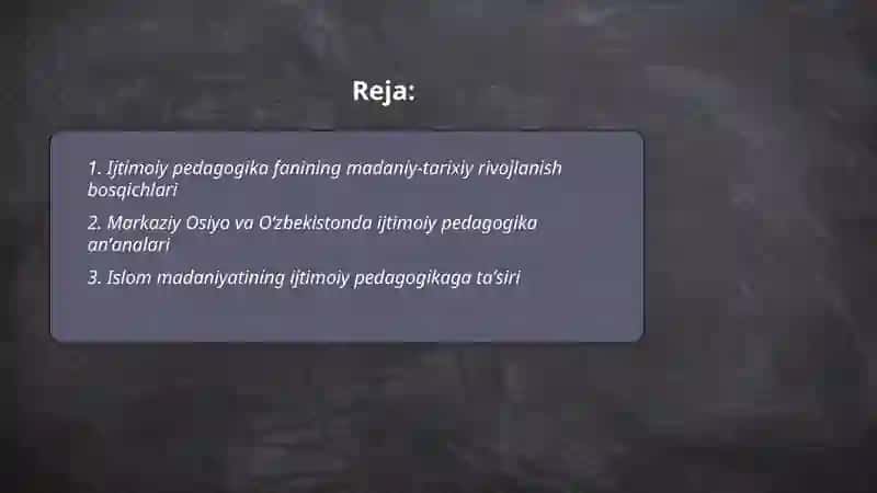 Ijtimoiy pedagogik fani rivojlanishining madaniy tarixiy asoslari 2