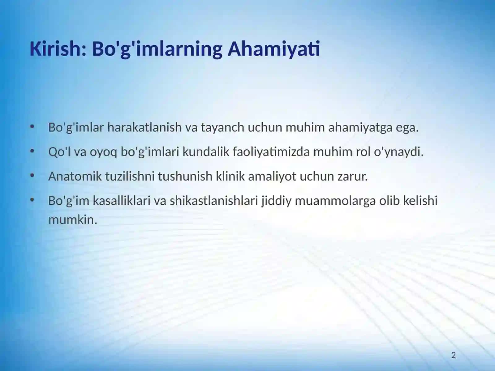 Qo'l va Oyoq Bo'g'imlari Klinik Anatomiyasi 2