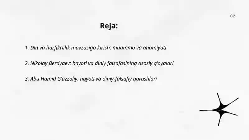 Din va hurfikrlilik “mavzuksioda prerzentatsiya tayyorlash (Berdyaevning diniy hurfikrlilik haqidagi gʻoyalarini Gʻazzoliy gʻoyalari bilan qiyoslash) 2