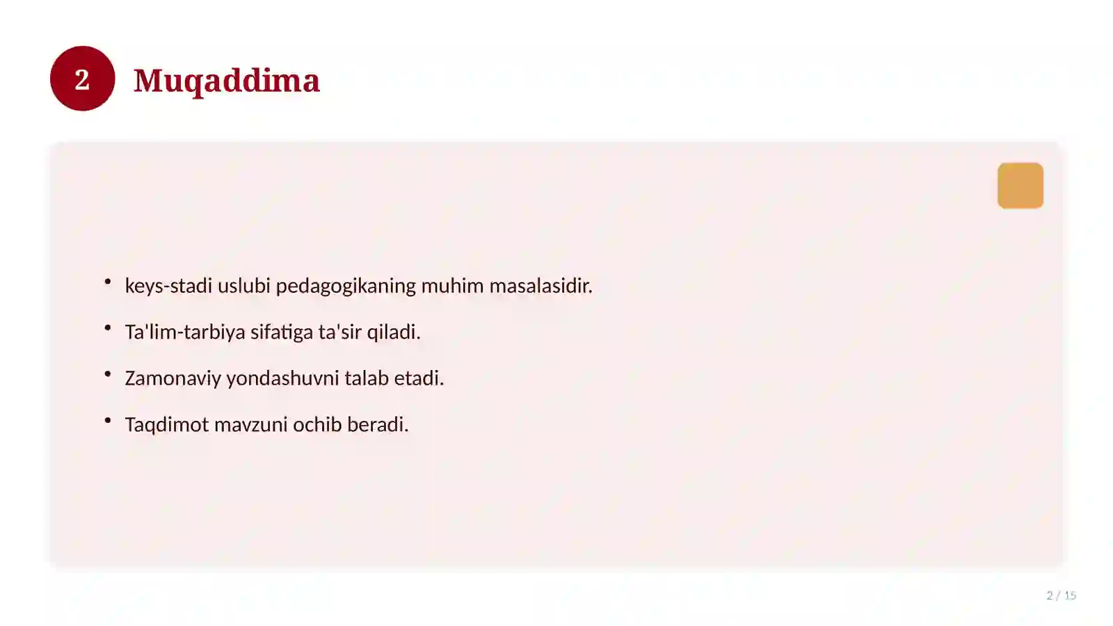 Keys-stadi (case study) uslubi 2