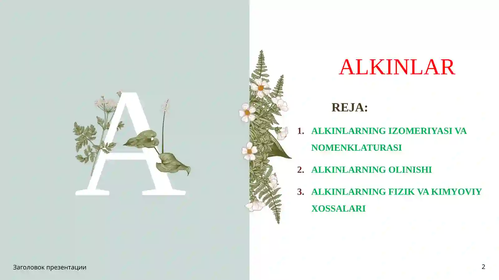 ALKINLARNING OLINISHI VA XOSSALARI 2