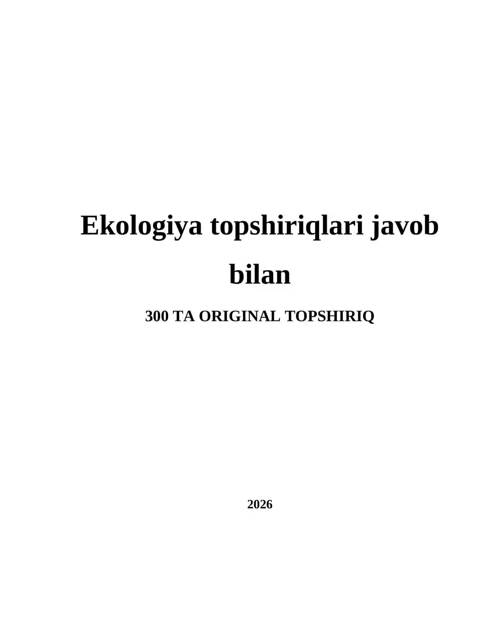 Ekologiya topshiriqlari javob bilan 2