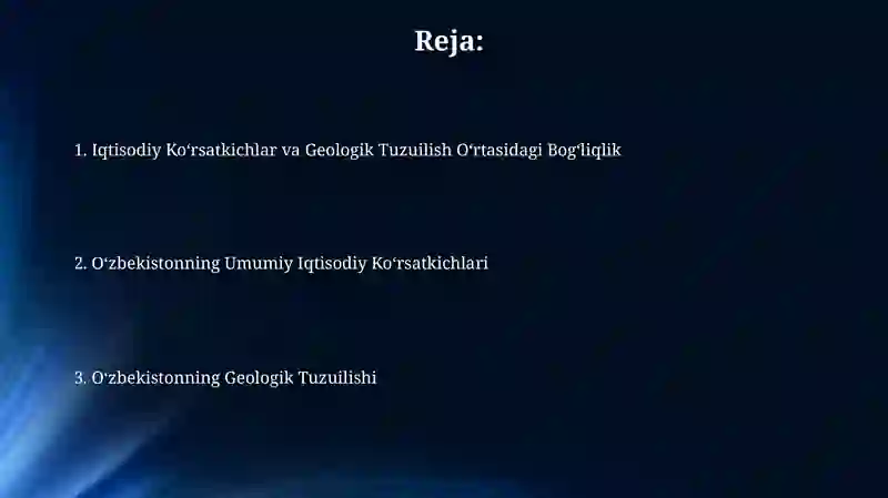 Oʻzbekistonning Umumiy Iqtisodiy Koʻrsatkichlari va Geologik Tuzuilishi 2